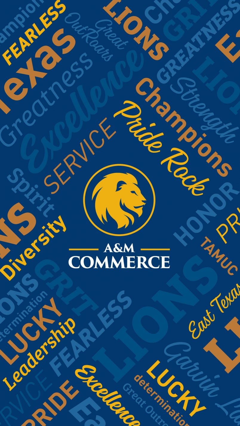 A&M Commerce word cloud with the university logo featuring the lion's head. Words included are champions, greatness, strength, honor, pride rock, east texas, excellence, service, lucky, leadership, fearless, diversity, lions, Texas, Garvin, TAMUC, determination, spirit, great outro.