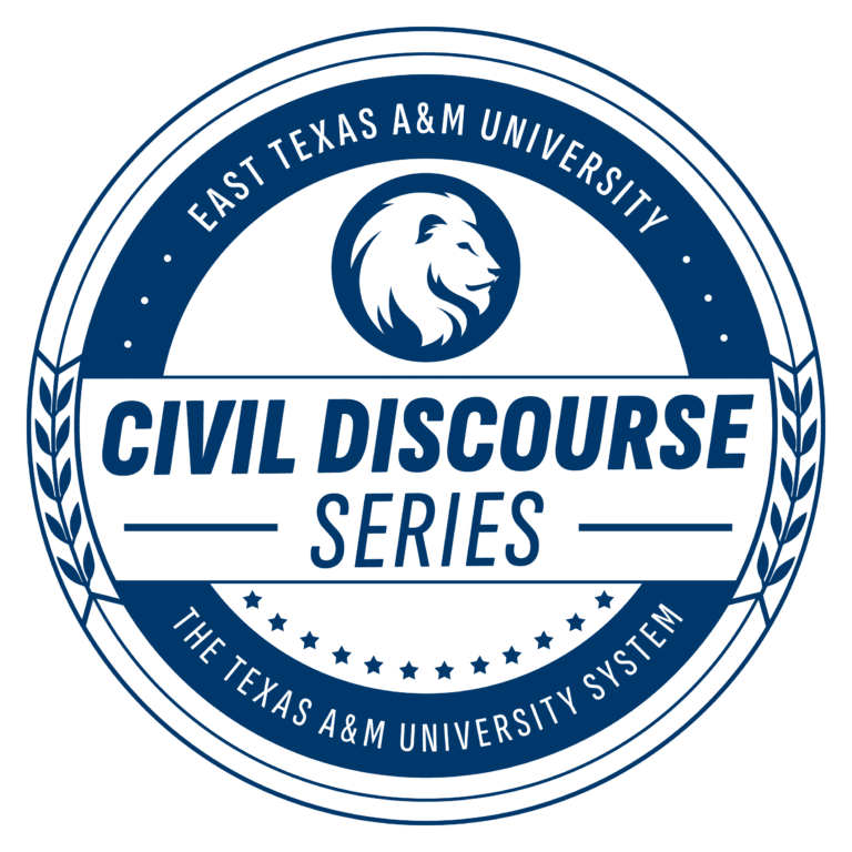 Civil Discourse Civil Discourse Symposium | East Texas A&M University, ETAMU