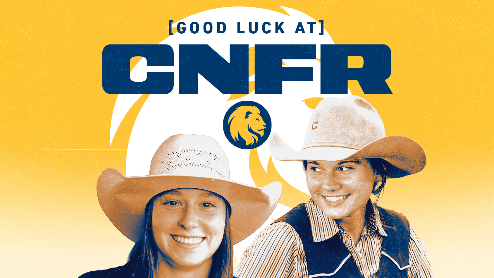 A predominantly yellow graphic featuring two people in western attire that reads "Good Luck at CNFR"